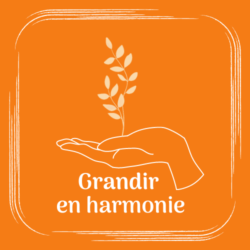 Grandir en harmonie